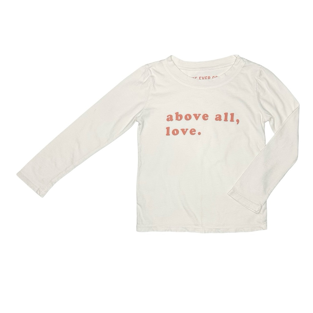 The Ever Co Above‎ All Love Tee